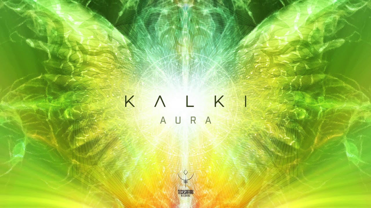 Kalki - Aura (Original Mix)