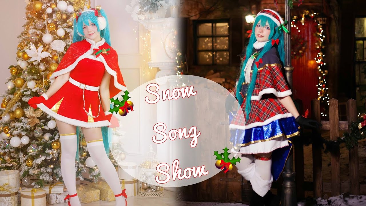 【Saya Scarlet】Snow Song Show