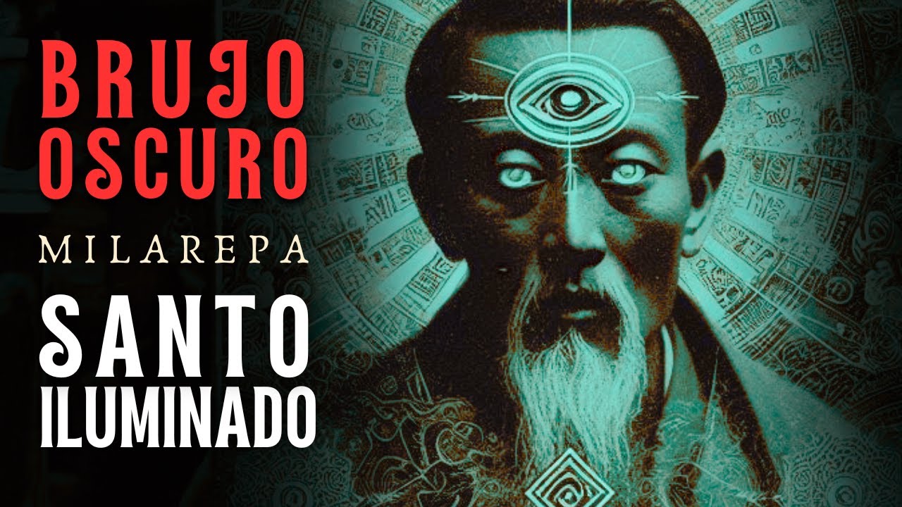 Milarepa: Mago Oscuro y Buda Iluminado | El Impactante Budismo Oculto