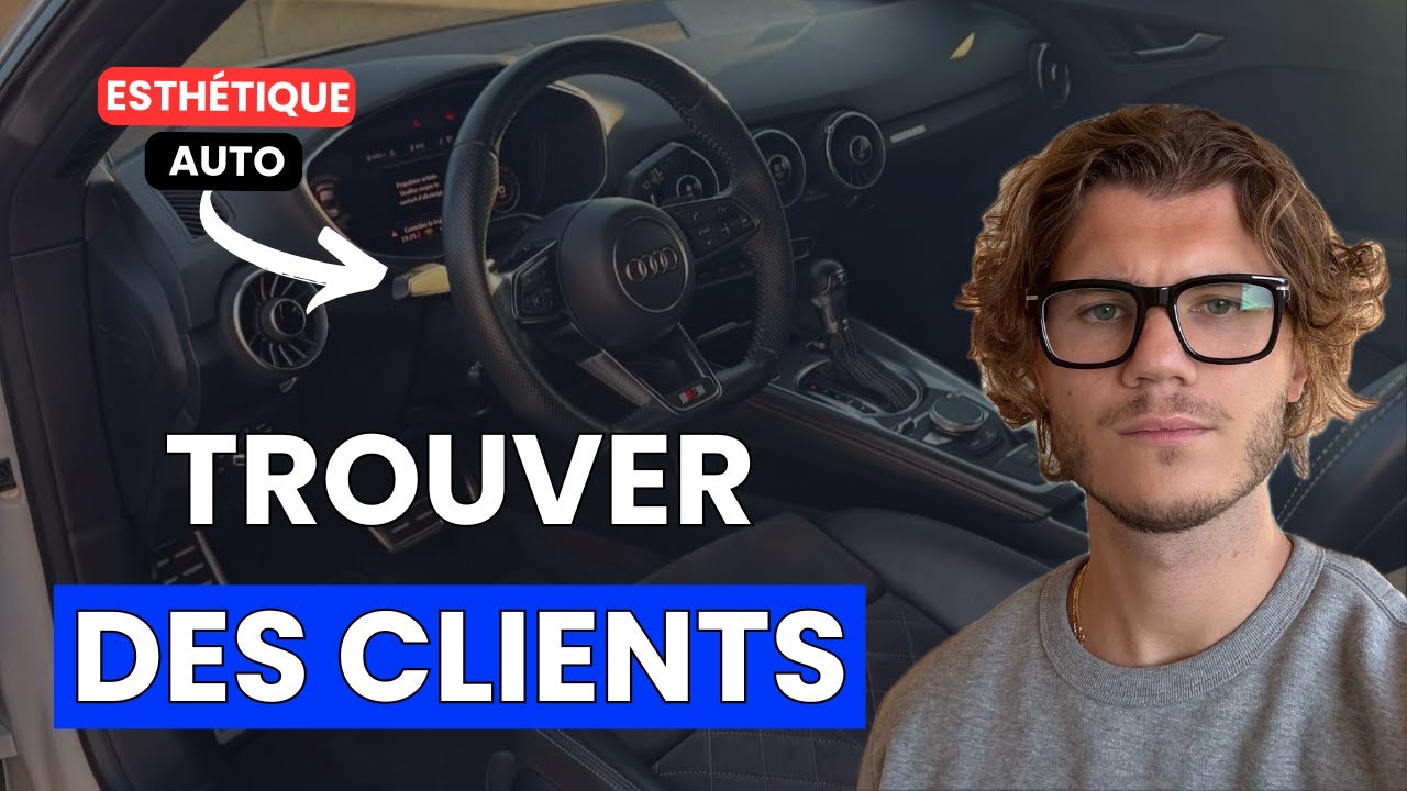 Comment trouver des clients RAPIDEMENT pour son business d'esthétique auto