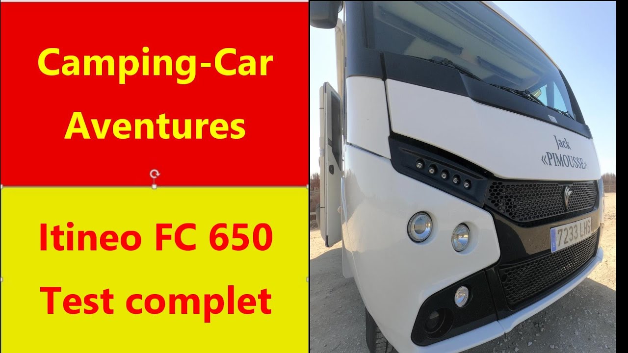 Itineo FC650 (2020) 160cv BVA9. Tests et avis réels Camping-Cars..