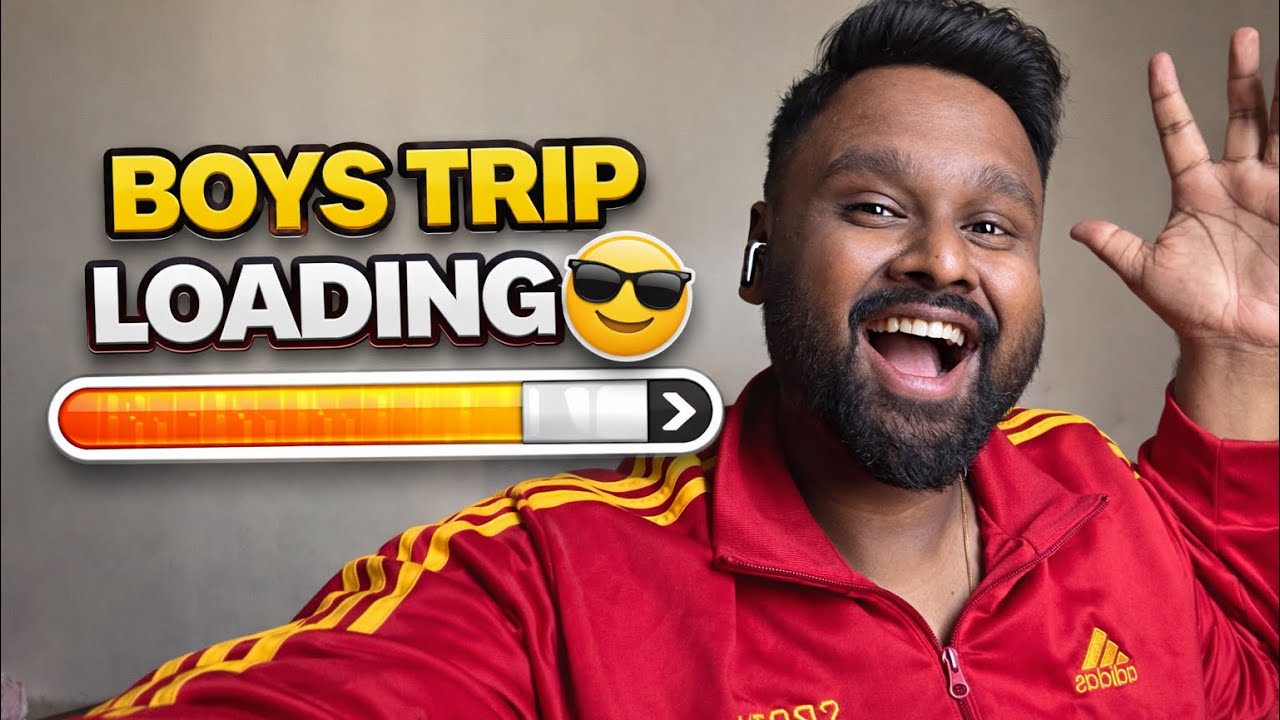 Boys Trip Loading&hellip; 😎 | Preparation & Full Excitement