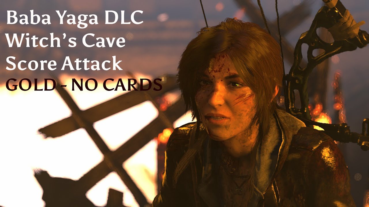 Rise of the Tomb Raider - Baba Yaga Witch's Cave Score Attack [Gold]