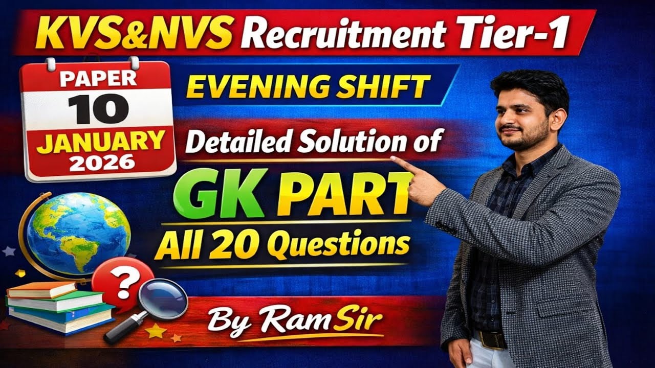 KVS & NVS Recruitment Tier-1 Paper | 10 Jan 2026 Evening Shift | GK All 20 Questions | By RamSir