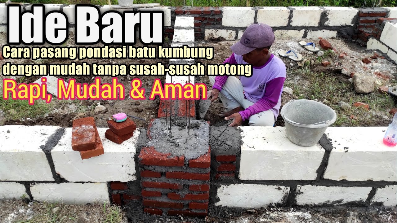 TUTORIAL BANGUNAN//Cara pasang pondasi batu kumbung dengan mudah