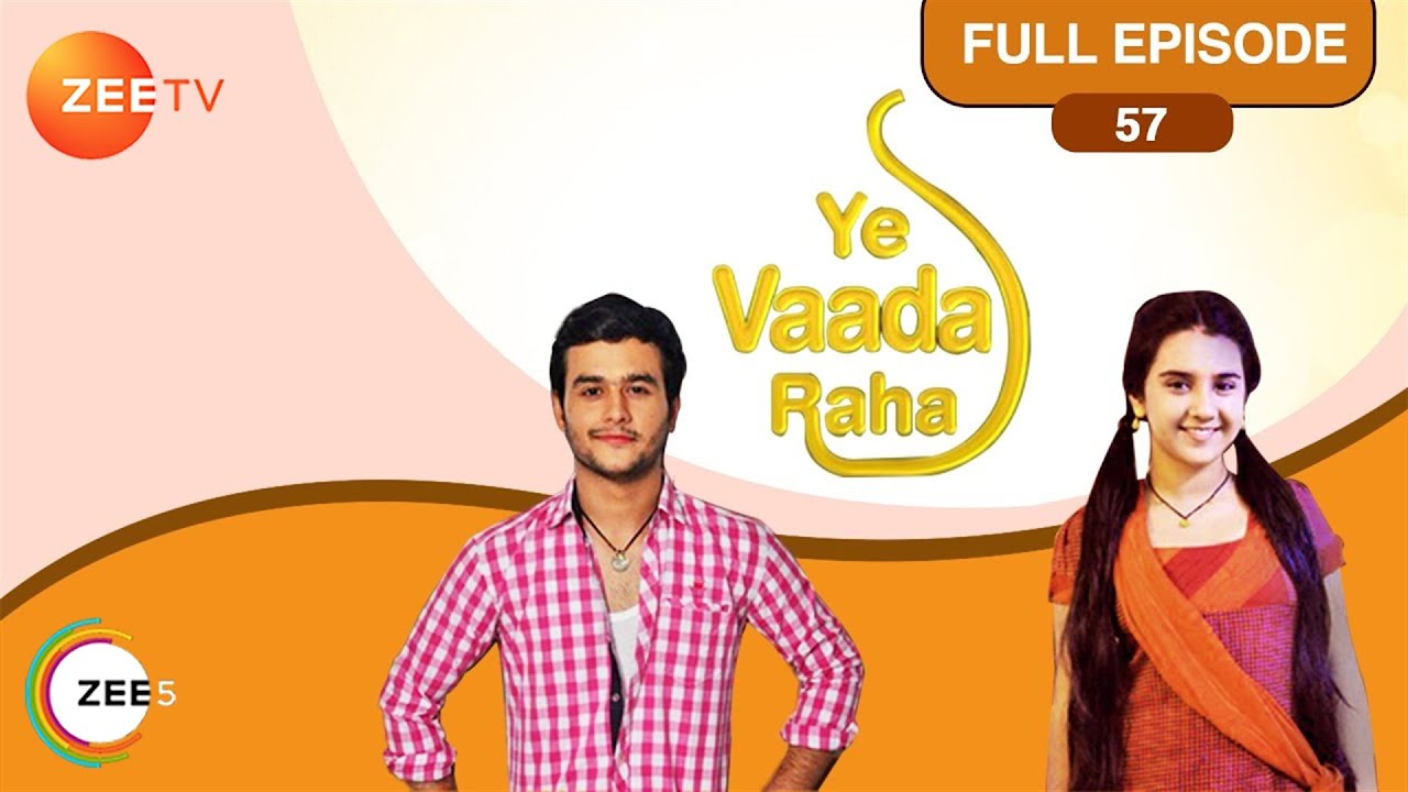 EP 57 - Yeh Vaada Raha - Индийское телешоу хинди - Же ТВ