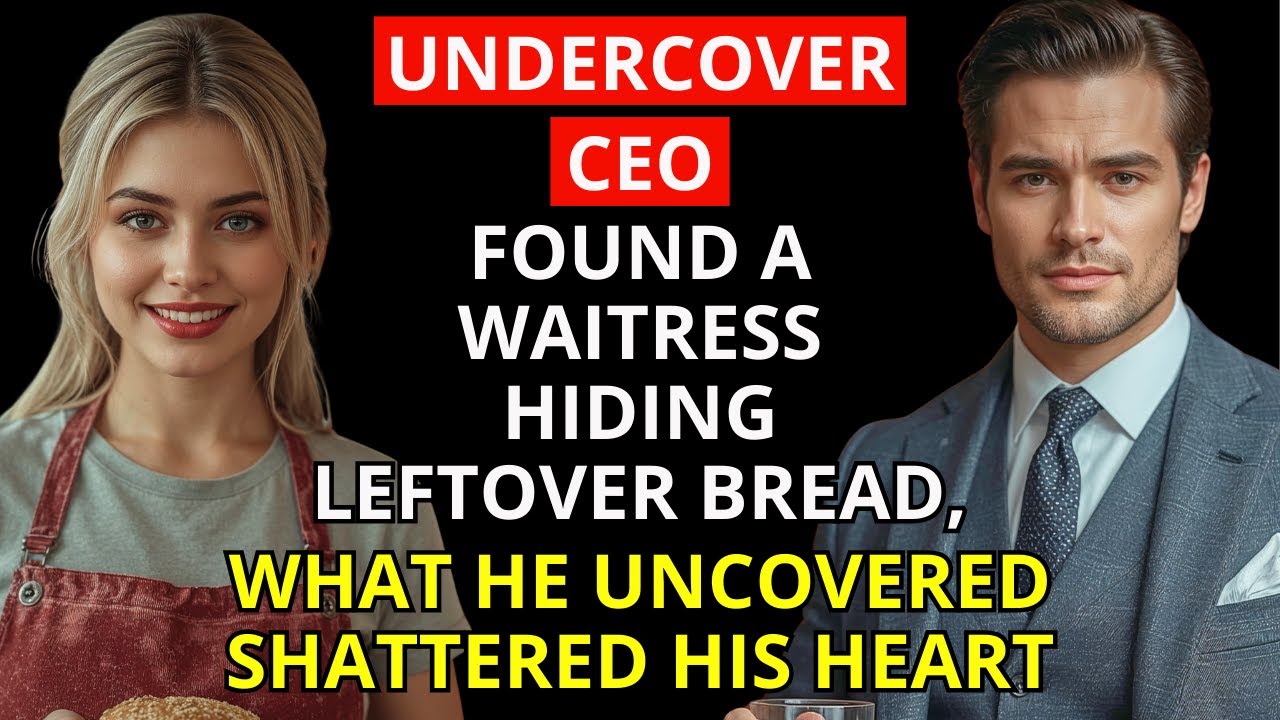 Undercover CEO Found a Waitress Hiding Leftover Bread—What He Uncovered Shattered His Heart…