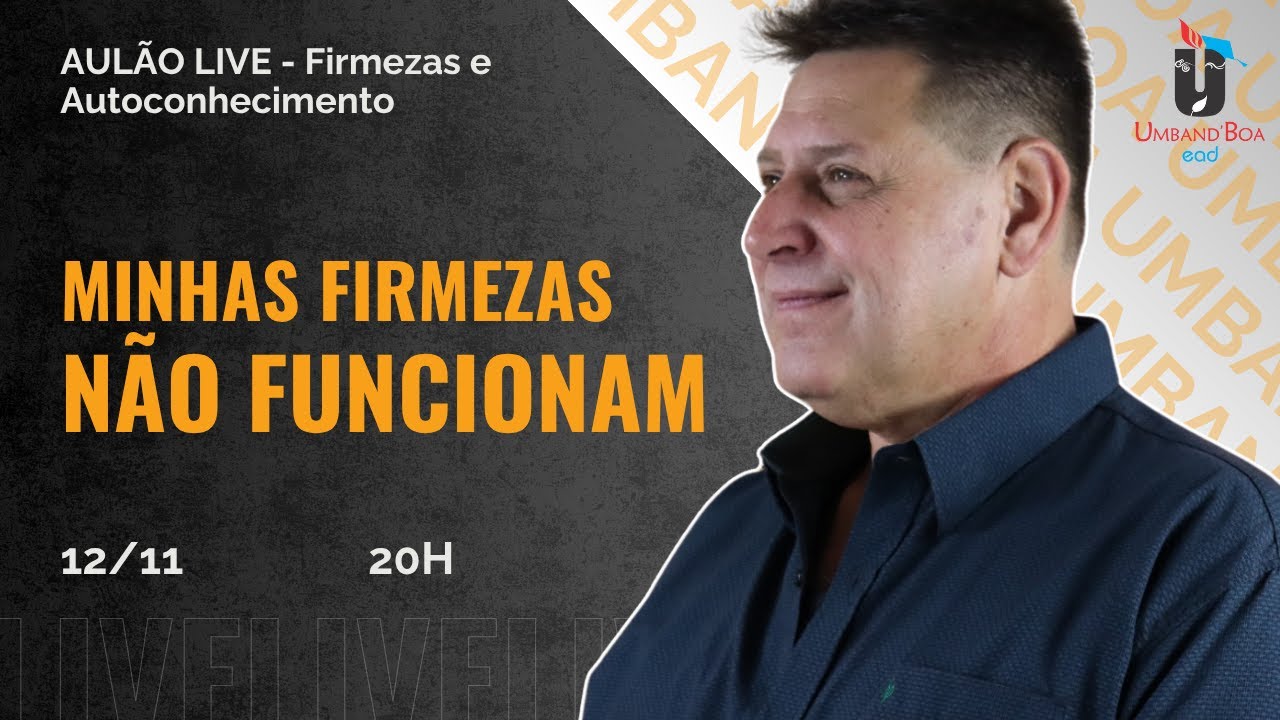AULÃO LIVE - MINHAS FIRMEZAS NÃO FUNCIONAM - 12/11 ÀS 20H00