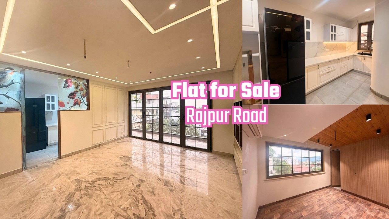 Premium 3 BHK Flat for Sale in Dehradun l Rajpur Road