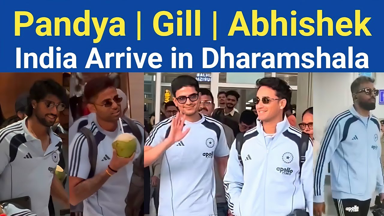 Indian Team Arrive In Dharamshala Kangra Airport | Gill, Abhishek, Pandya & Surya In Dharamshala