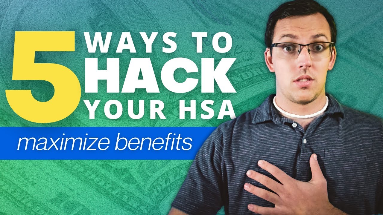 5 HSA Hacks