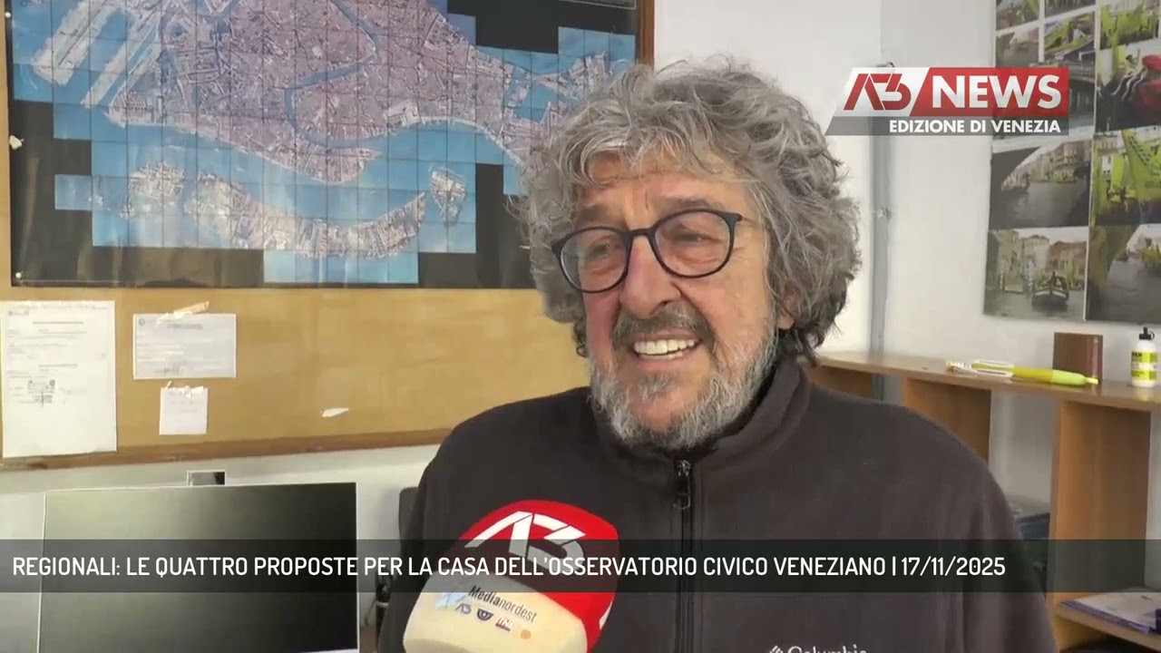 REGIONALI: LE QUATTRO PROPOSTE PER LA CASA DELL&rsquo;OSSERVATORIO CIVICO VENEZIANO | 17/11/2025