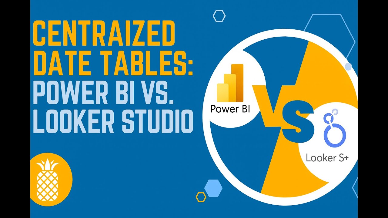 Centralized Date Tables: Power BI vs. Google Looker Studio - Which One Wins?