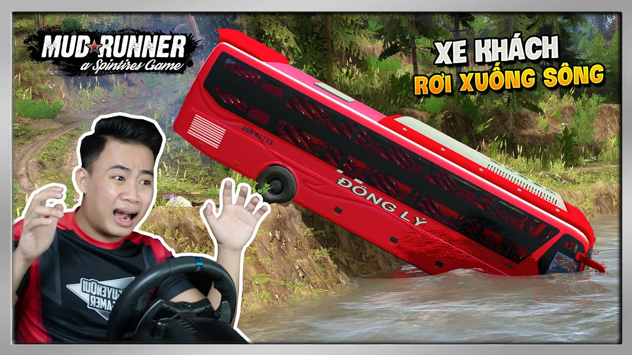Mudrunner - Xe Khách Đông Lý Gặp Nạn Rơi Xuống Sông Khi Ôm Cua Gắt Xuống Núi