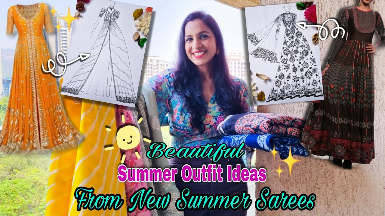Saree Reuse से SUMMER DRESS Design Ideas | Sarees से Beautiful Outfits की Design Setting कैसे करें?