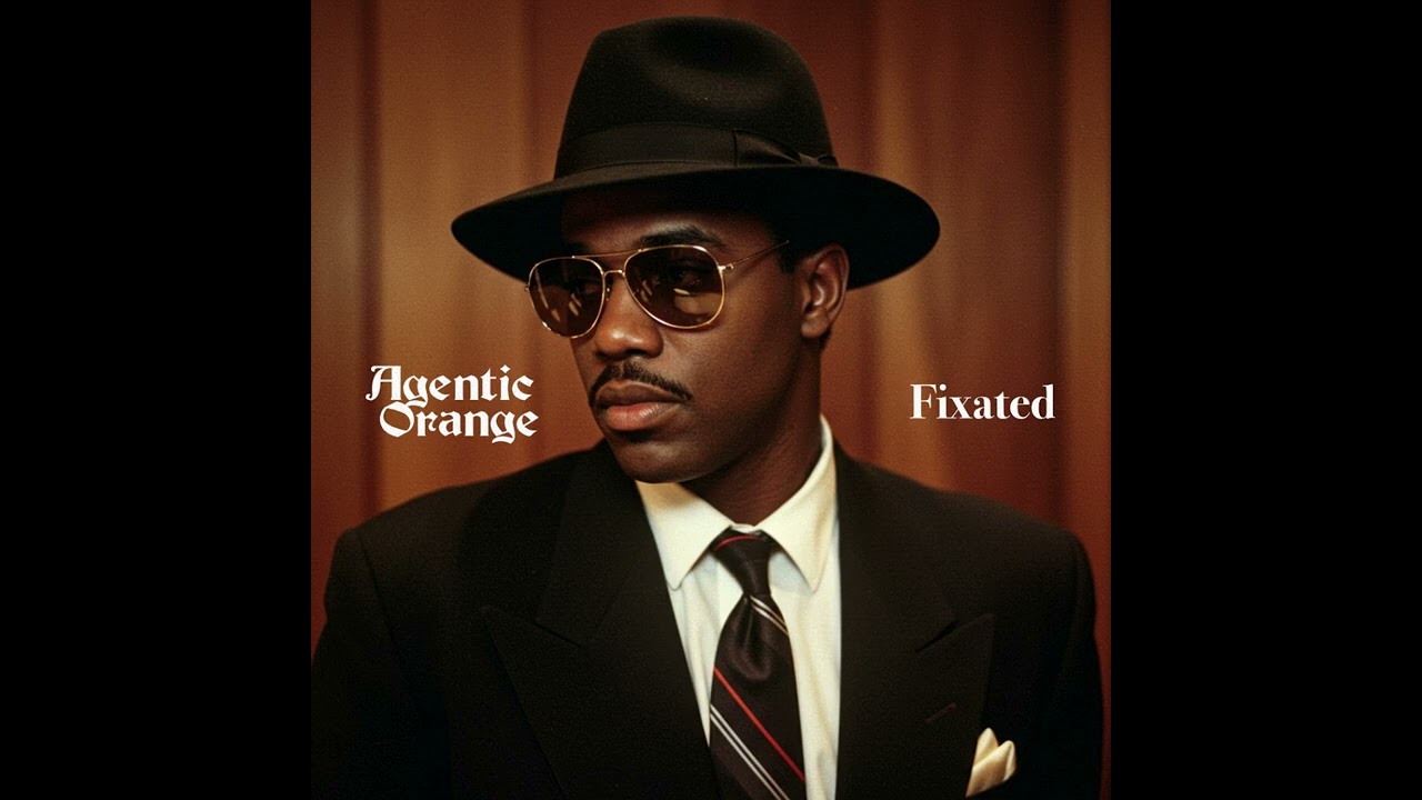 Agentic Orange - Fixated (1980s, R&B, Soul, Funk)