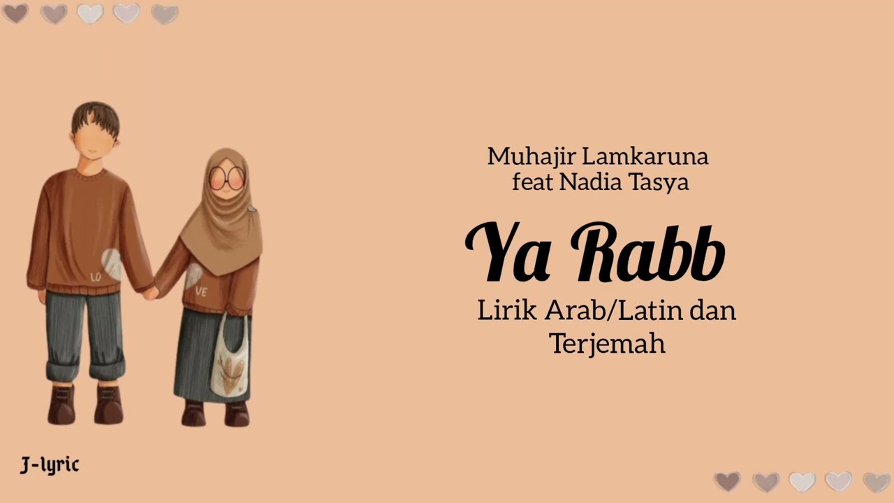 Ya Rabb (Lirik arab/latin dan terjemah)-Muhajir Lamkaruna feat Nadia Tasya