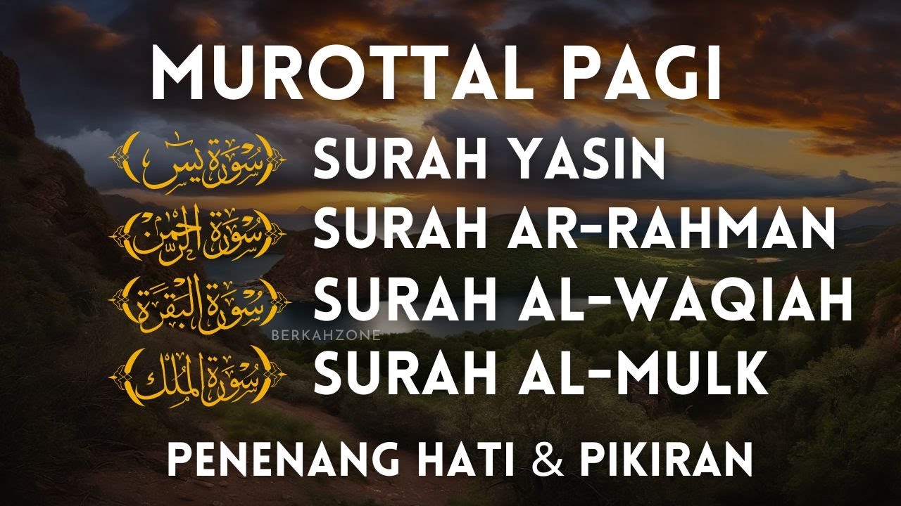 Murottal Al Quran di Pagi Hari | Surah Yasin, Ar Rahman, Al Waqiah, Al Mulk