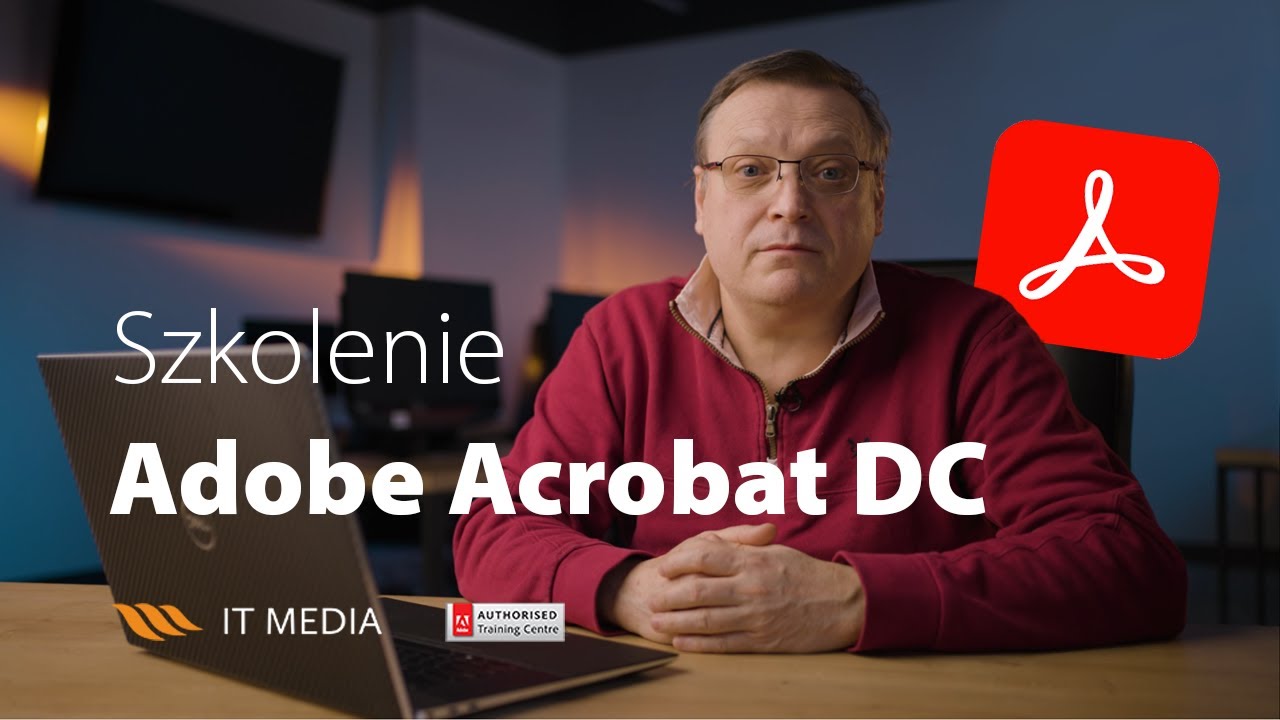 Szkolenie Adobe Acrobat DC | DTP | Akademia IT Media