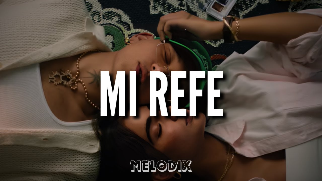 Be&eacute;le, Ovy On The Drums - MI REFE (Letra / Lyric) &ldquo;&iquest;Pa' qu&eacute; putas esconderno'? &rdquo;