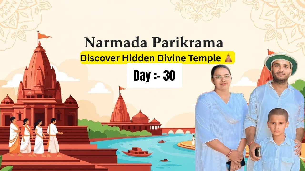 Discover Hidden Divine Temple On Narmada Parikarma || Narmada Parikarma || Narmada parikarma vlog