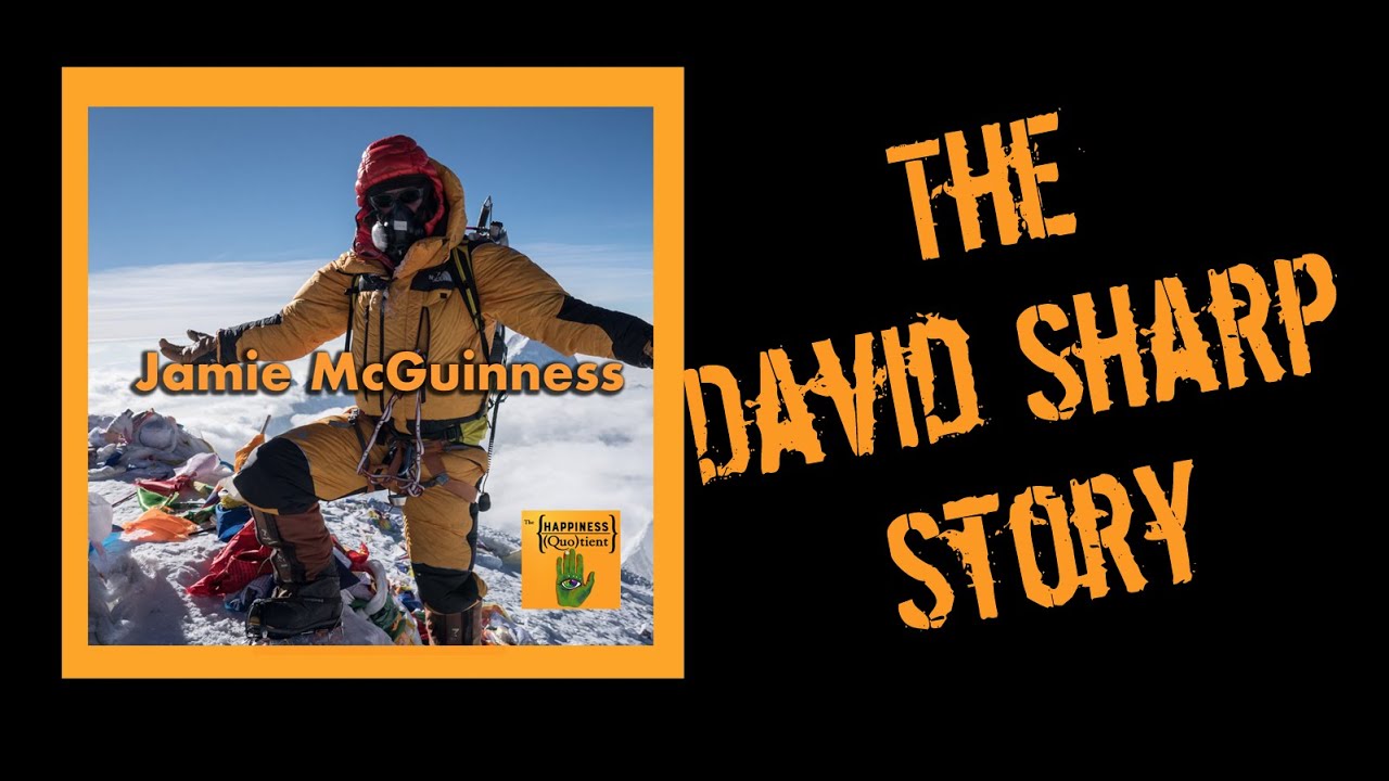 This Everest Guide Became a SHERPA & the David Sharp Story - Jamie McGuinness 