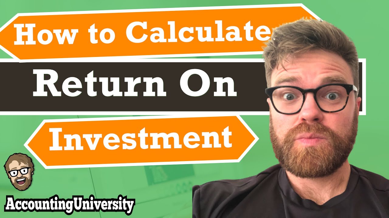 How to Calculate Return on Investment [STEP BY STEP]