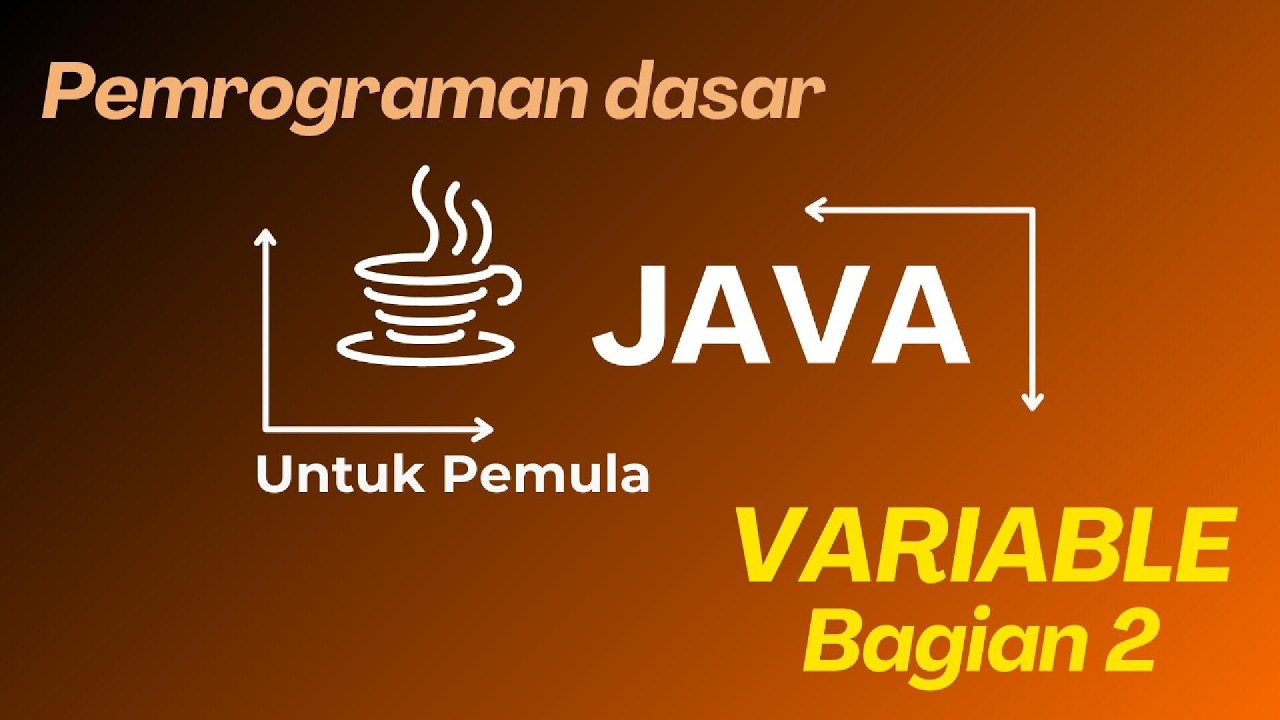 Belajar Java untuk Pemula #3: Operator, Logika, dan Variable Scope