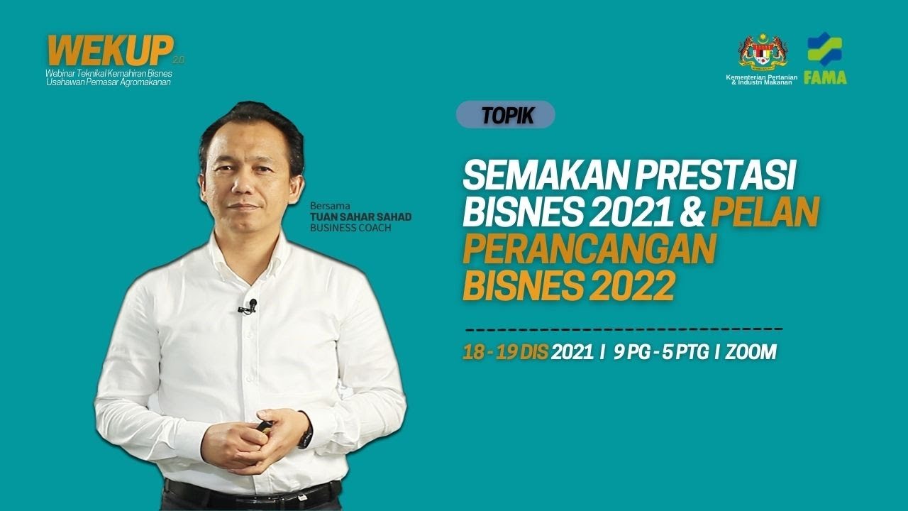 HARI KEDUA I SESI PAGI - SEMAKAN PRESTASI BISNES 2021 & PERANCANGAN BISNES 2022