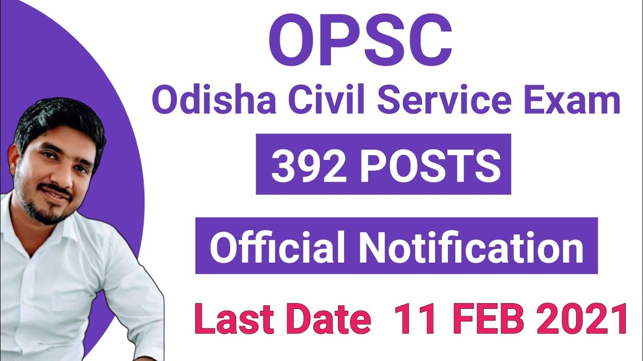 Odisha civil service exam 2020 | OPSC recruitment 2020 | OPSC official notification