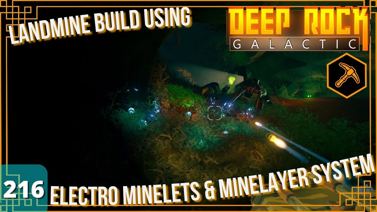 DRG Ep.216 : Only Using Landmine Overclocks, Electro Minelets & Minelayer System | Mining Expedition