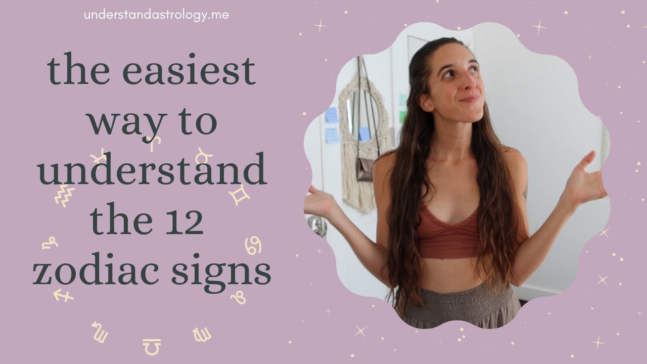 Understand Astrology ☆ the zodiac signs