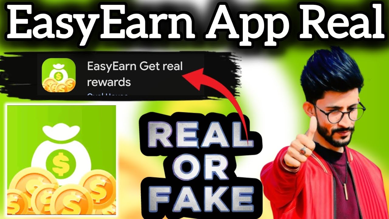 Easy Earn App Real Or Fake | Easyearn App Withdrowal