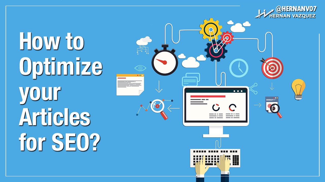 How to Do On Site SEO - Optimizing an Article for On Page SEO - Hernan Vazquez