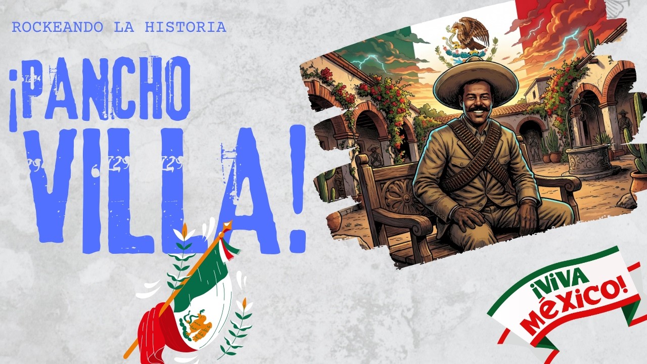 Pancho Villa - ¿Héroe o villano?