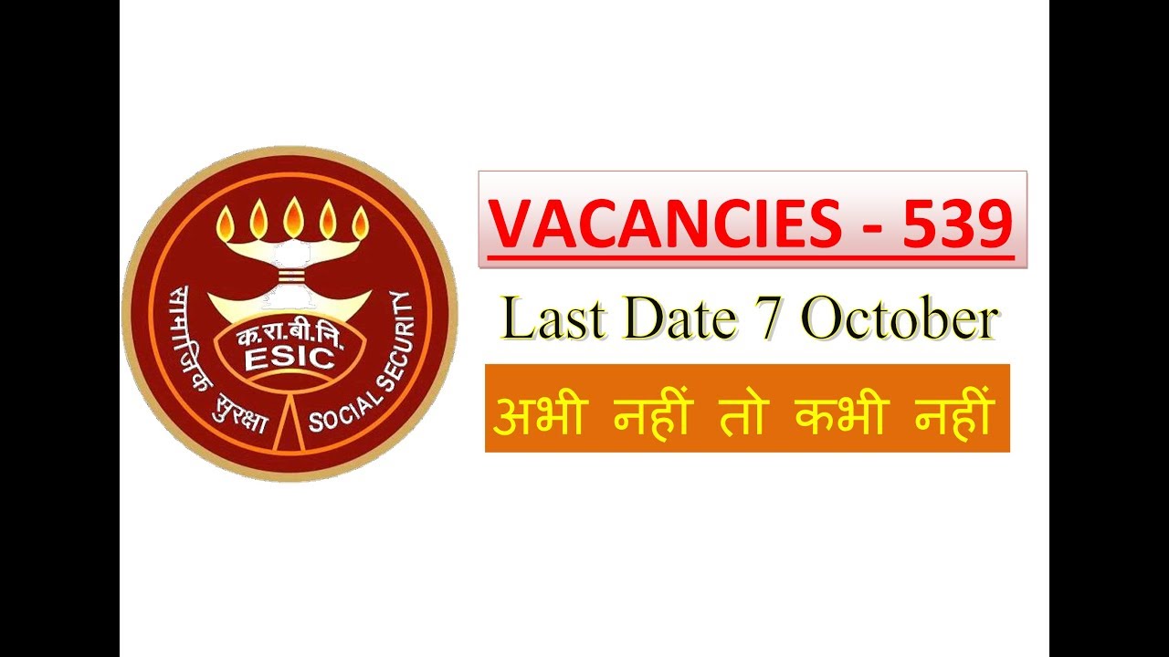 ESIC SOCIAL SECURITY OFFICER. Exam pattern,dates,vacancies