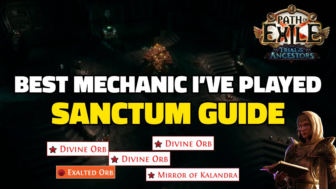 Я влюбился в эту механику! Гайд по Sanctum! POE 3.22