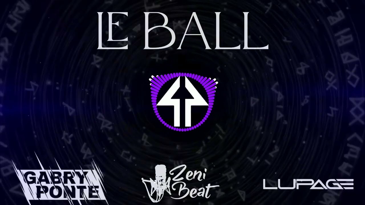 Gabry Ponte, Lupage - Le Ball ( ZeniBeat REMIX )