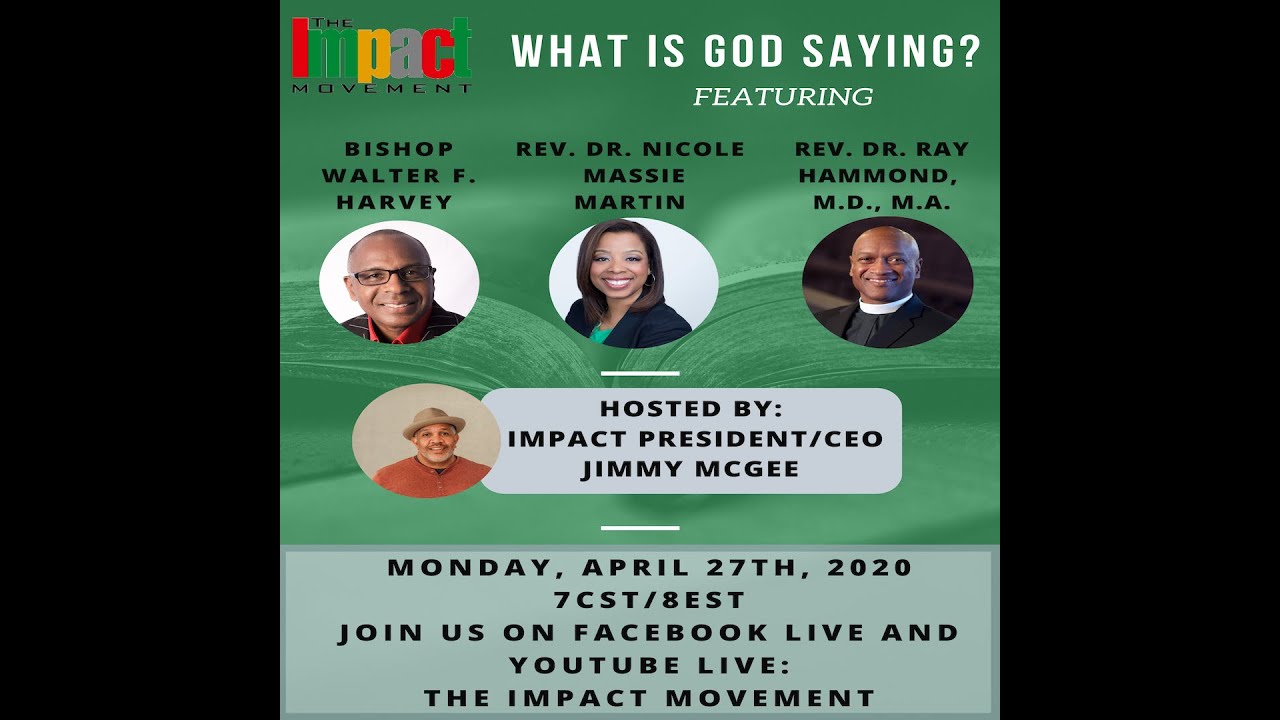 What is God Saying? ft. Rev. Dr. Ray Hammond, Rev. Dr. Nicole Martin, and Bishop Walter Harvey