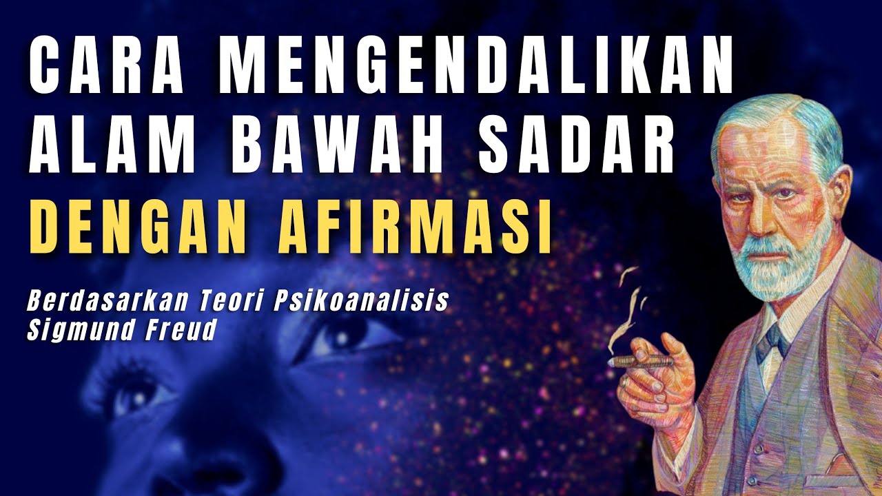 ALAM BAWAH SADAR (Berdasarkan Teori Psikoanalisis Sigmund Freud)