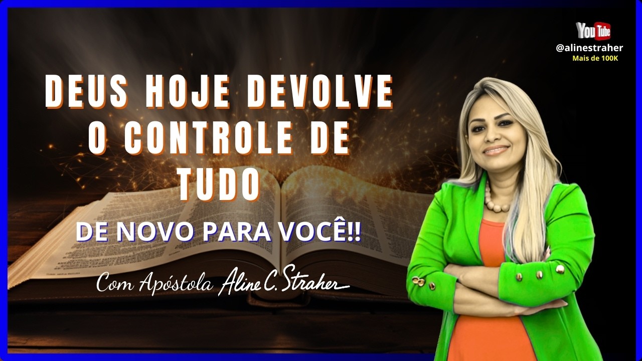 DEUS HOJE DEVOLVENDO O CONTROLE DE TUDO DE NOVO PARA VOCÊ!!CREIA!!