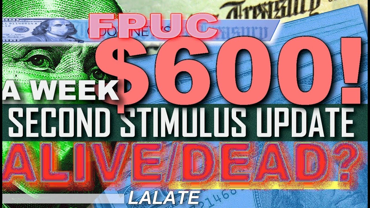 WHAT! More Stimulus FPUC $600 Unemployment TO STOP? SECOND STIMULUS CHECK UPDATE & Stimulus Package!