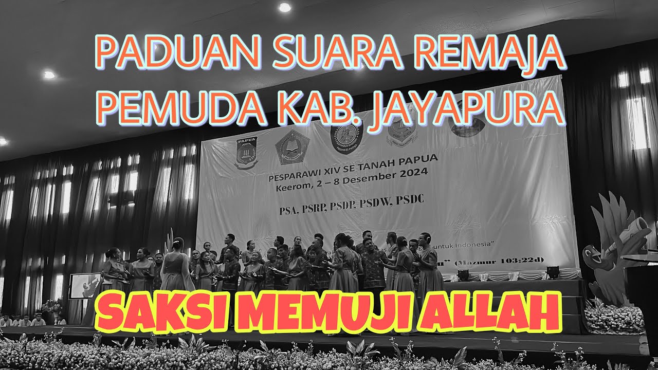 PESPARAWI || Paduan Suara Remaja Pemuda (PSRP) Kabupaten Jayapura - Saksi Memuji Allah