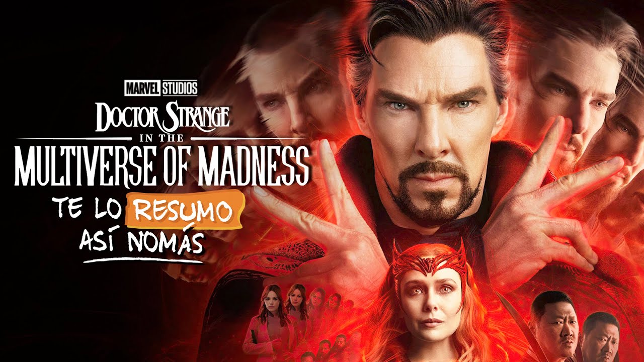 Doctor Strange Y El Multiverso De La Locura | #TeLoResumo