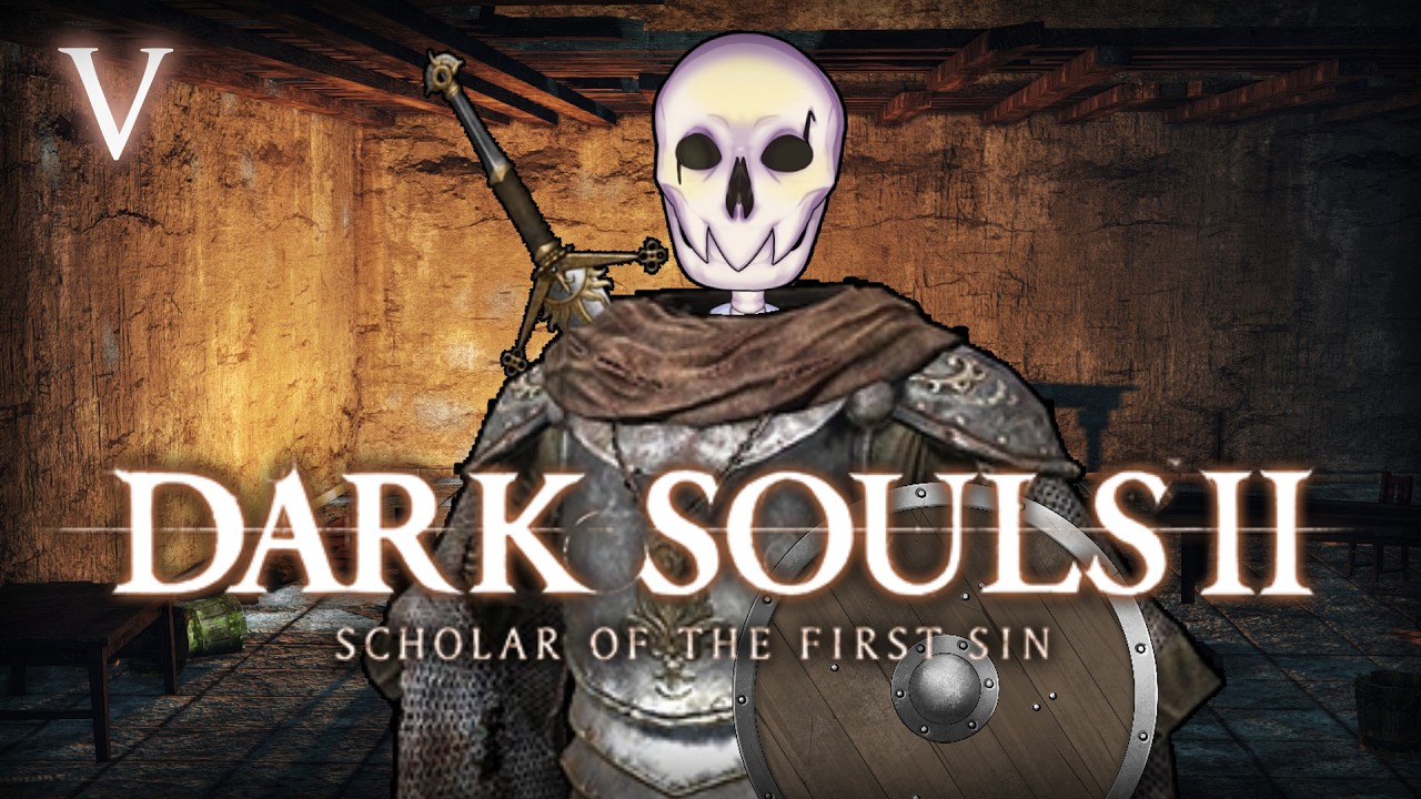 Brains (eventually), Brawn and a REALLY BIG Sword | Dark Souls II: Scholar of the First Sin Part 5