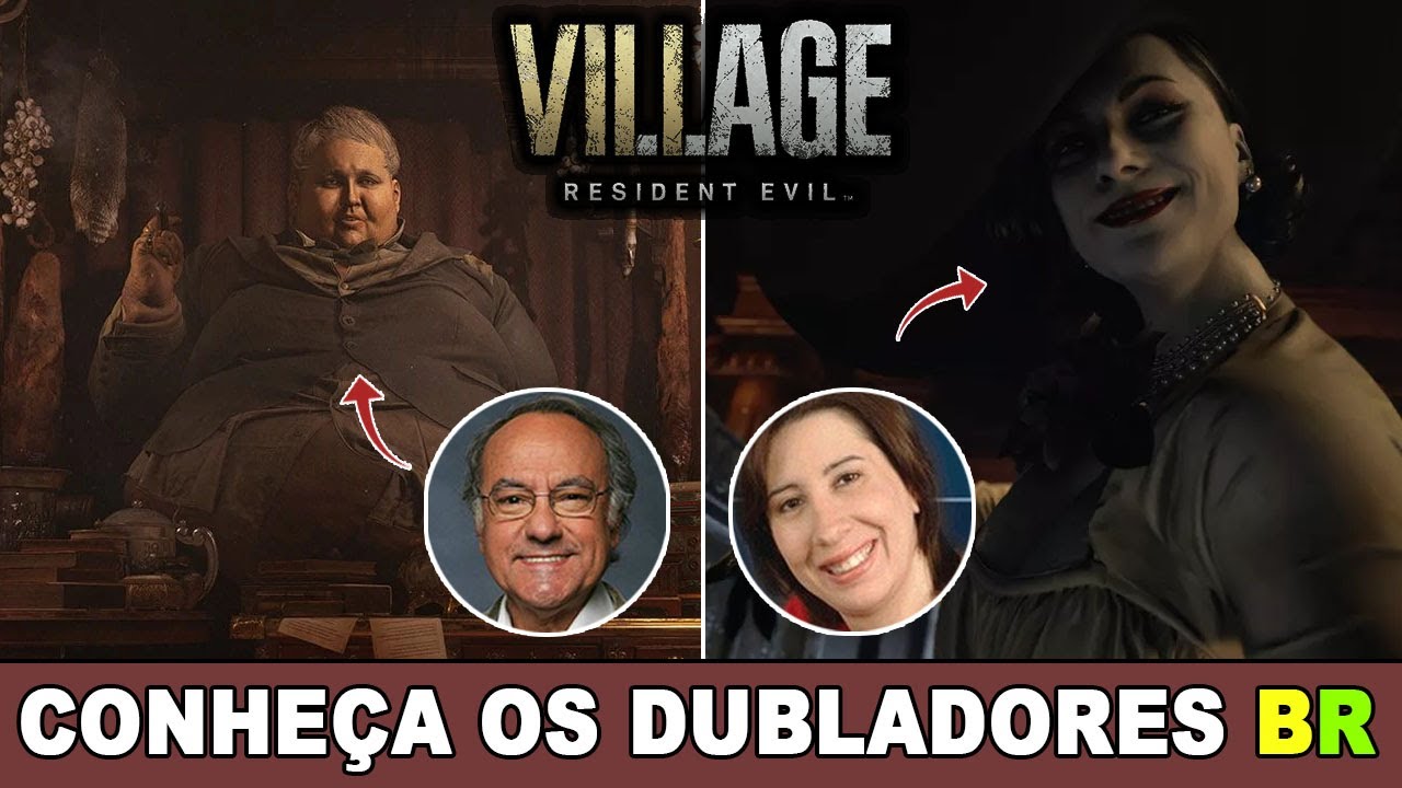 Conhe&ccedil;a os DUBLADORES BRASILEIROS de RESIDENT EVIL VILLAGE (RE8)