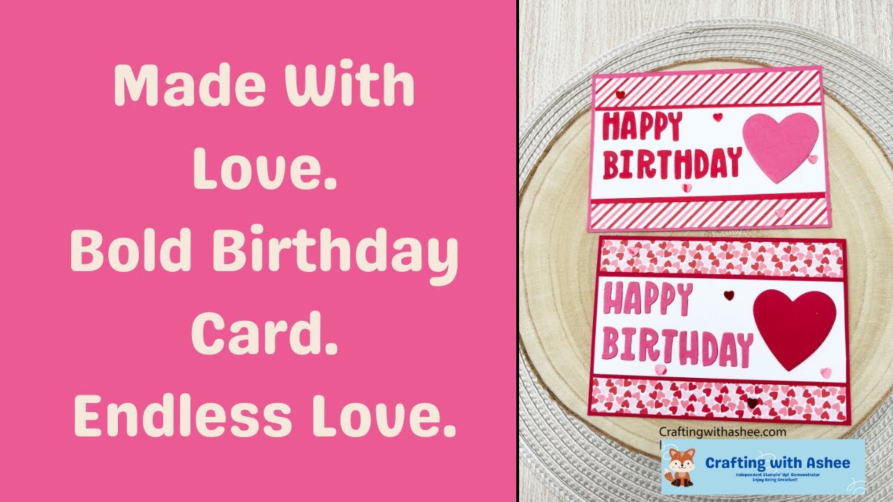 Bold Birthday Die Cut Card - Mini Alphabet - Endless Love - Stampin' Up!