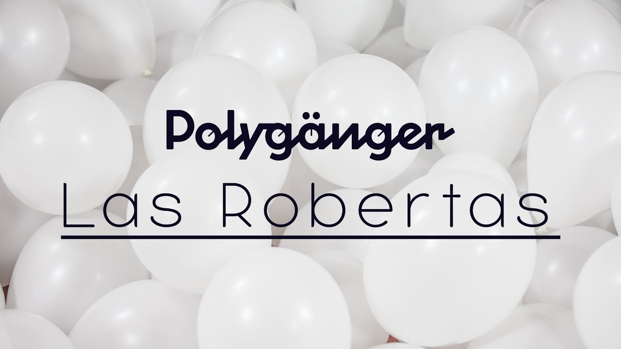 Las Robertas - Season of No Reason [Polygänger Session]
