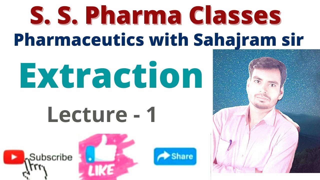 Extraction lecture - 1