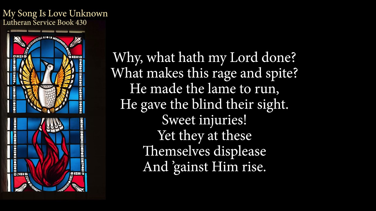 Hymn 430 My Song Is Love Unknown